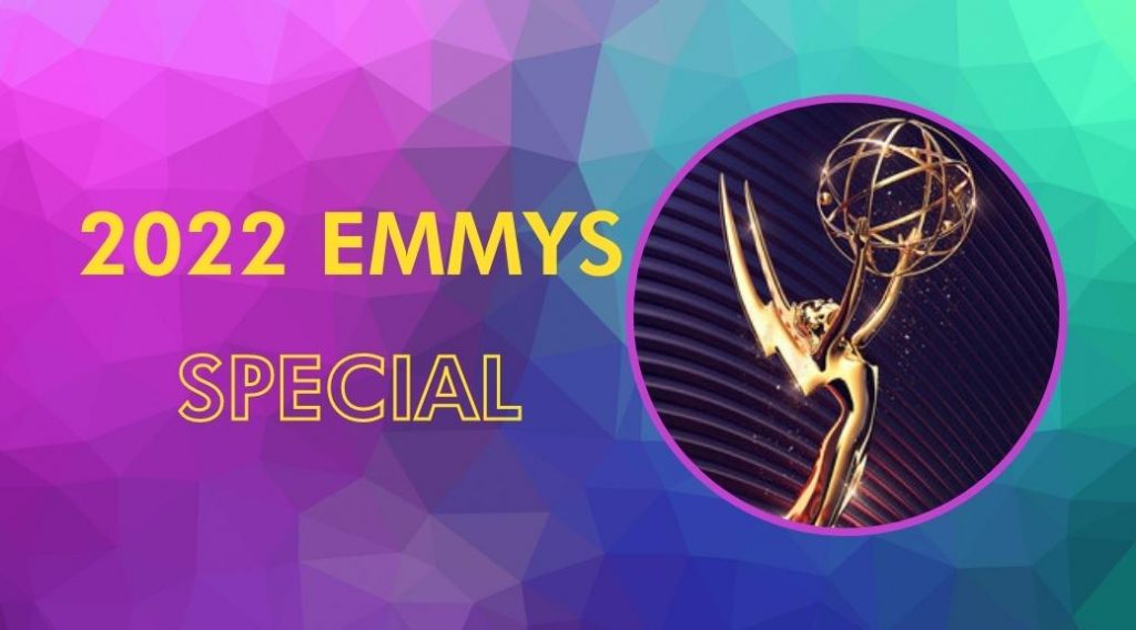 2022 Emmys Special